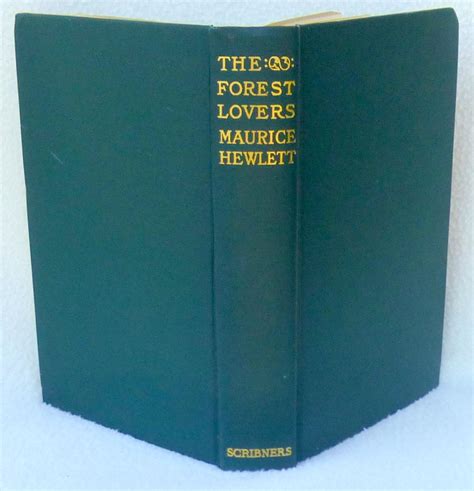 maurice hewlett author forest lovers Doc